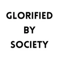 Logo for GLORIFIED BY SOCIETY