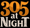 Logo for 305 at Night