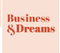 Logo for Business & Dreams