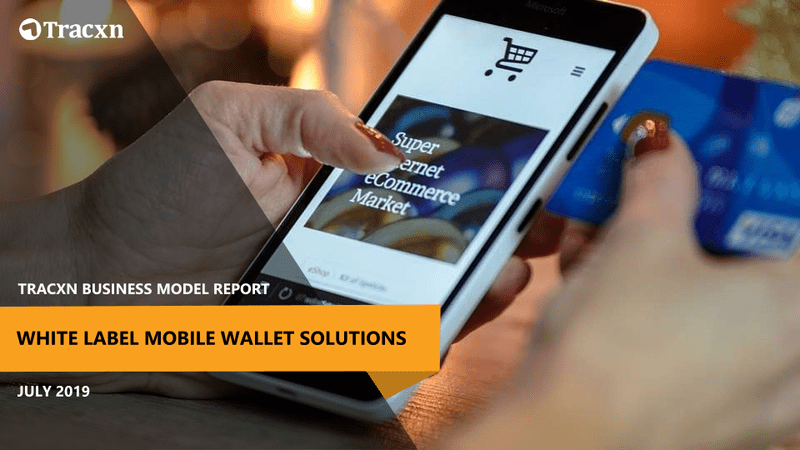 White Label Mobile Wallet Solutions Market Report | Tracxn